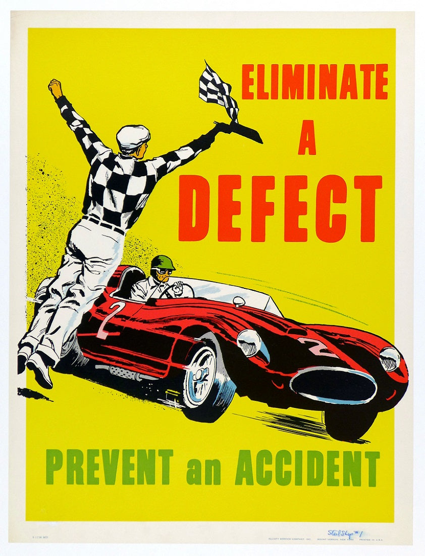 Eliminate a Defect ~ Prevent an Accident Poster